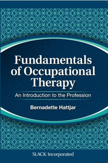 Fundamentals of Occupational Therapy: An Introduction to the Profession – eBook