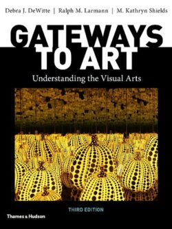 Gateways to Art Understanding the Visual Arts 3rd Edition (eBook) PDF