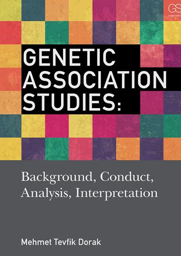 Genetic Association Studies: Background, Conduct, Analysis, Interpretation, ISBN-13: 978-0815344636