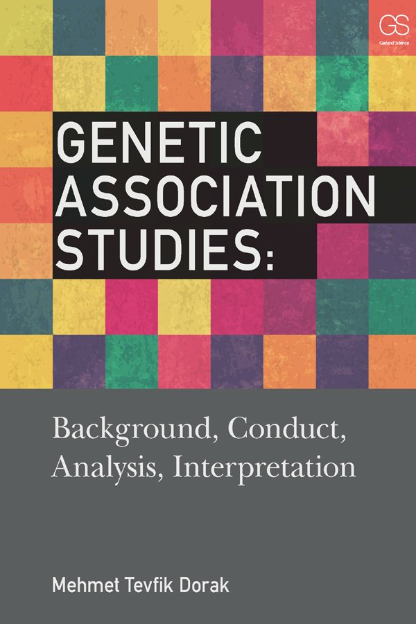 Genetic Association Studies: Background, Conduct, Analysis, Interpretation – eBook