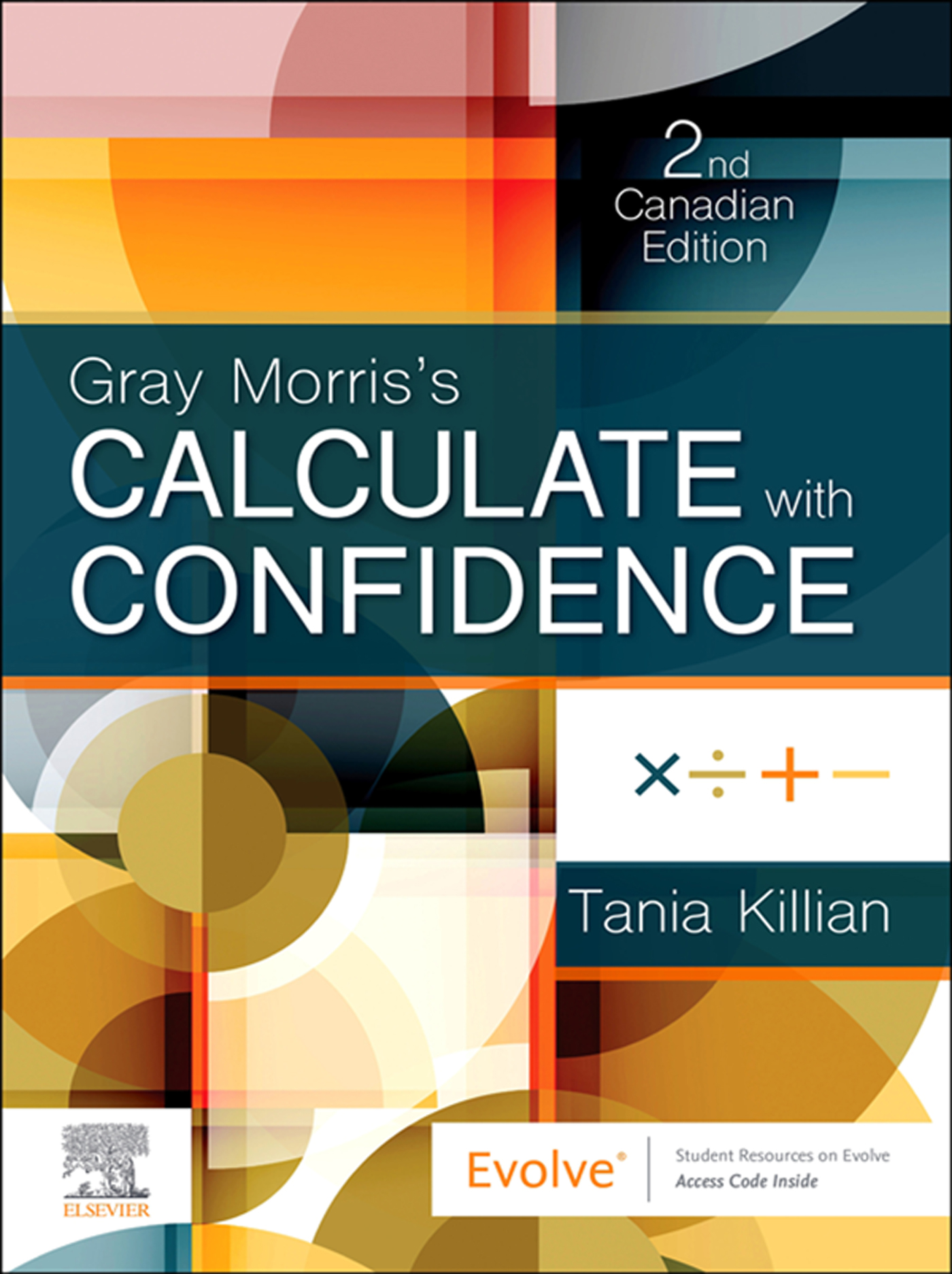 Gray Morris’s Calculate with Confidence (2nd Canadian Edition) – eBook