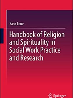 Handbook of Religion and Spirituality in Social Work Practice and Research – eBook