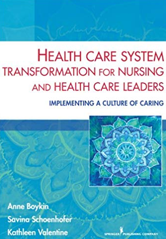 Health Care System Transformation for Nursing and Health Care Leaders, ISBN-13: 978-0826196439