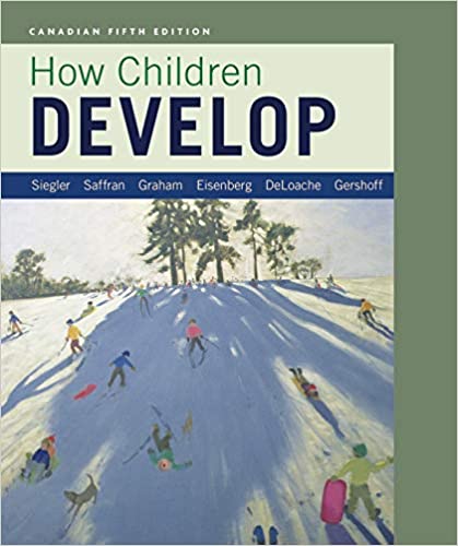 How Children Develop (5th Canadian Edition) – eBook