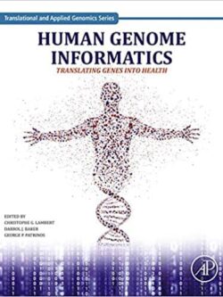 Human Genome Informatics: Translating Genes into Health – eBook