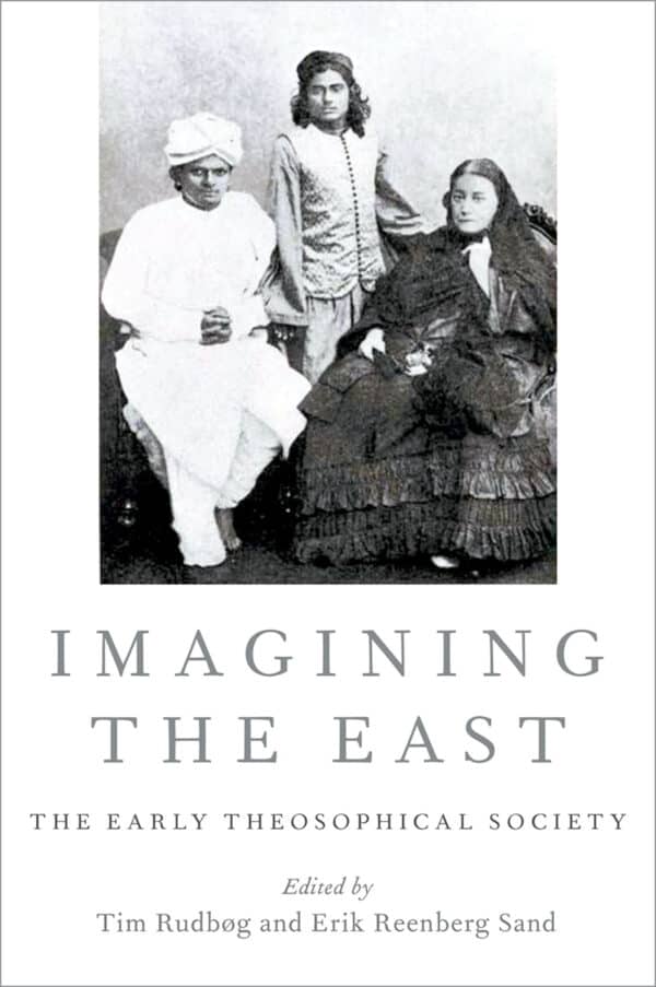 Imagining the East: The Early Theosophical Society – eBook