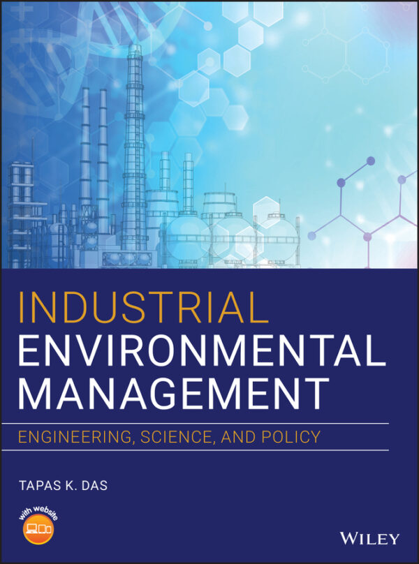 Industrial Environmental Management: Engineering, Science and Policy – eBook