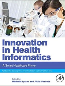 Innovation in Health Informatics: A Smart Healthcare Primer – eBook