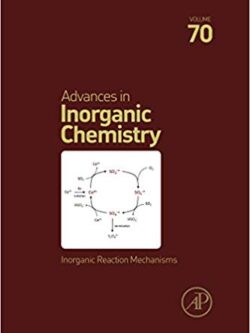 Inorganic Reaction Mechanisms (Advances in Inorganic Chemistry) – eBook