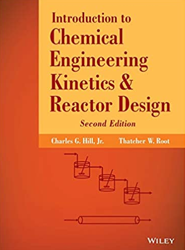 Introduction to Chemical Engineering Kinetics and Reactor Design 2nd Edition, ISBN-13: 978-1118368251