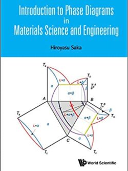 Introduction to Phase Diagrams in Materials Science and Engineering – eBook