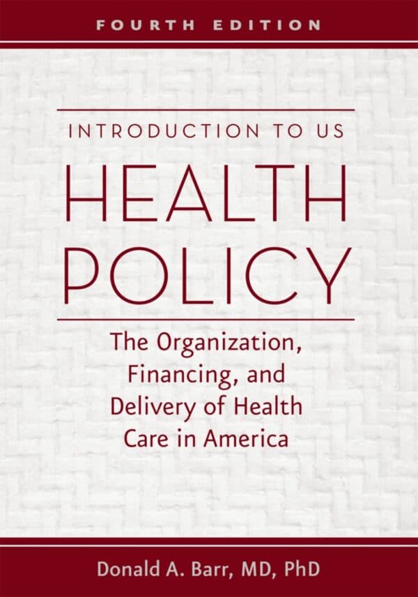 Introduction to US Health Policy (4th edition) – eBook