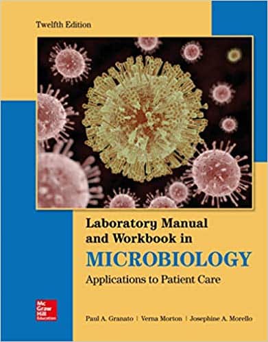 Lab Manual and Workbook in Microbiology: Applications to Patient Care (12th Edition) – eBook