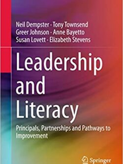 Leadership and Literacy: Principals, Partnerships and Pathways to Improvement- eBook