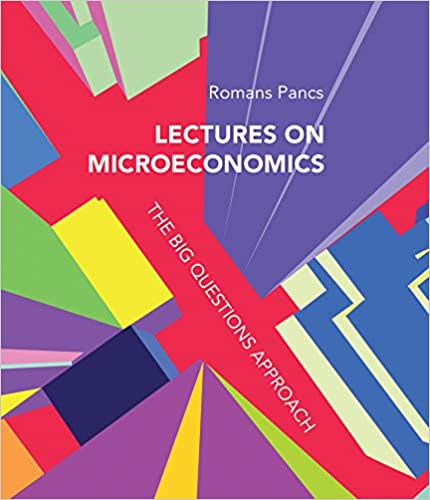 Lectures on Microeconomics: The Big Questions Approach – eBook