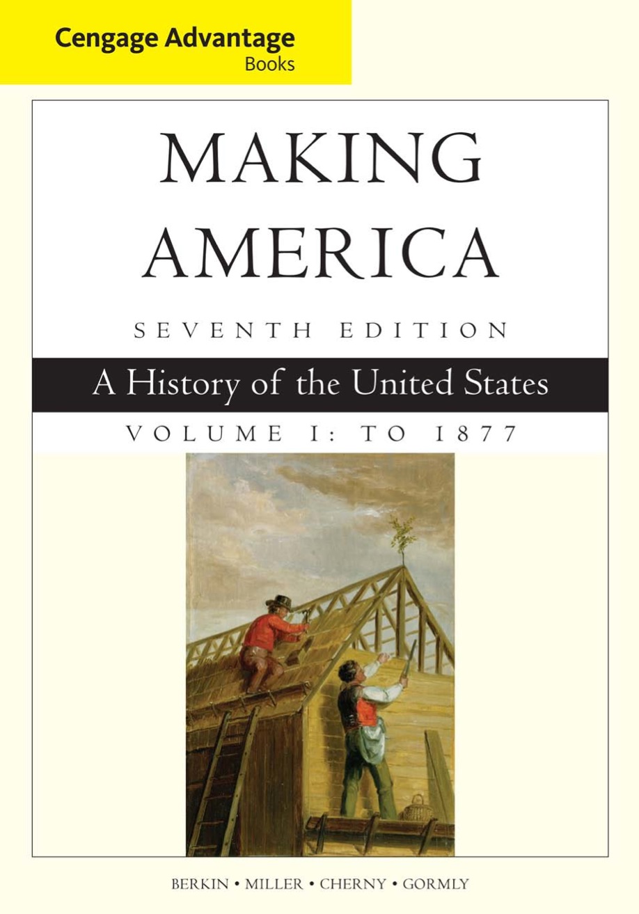 Making America, Volume 1 To 1877: A History of the United States (7th Edition) – eBook