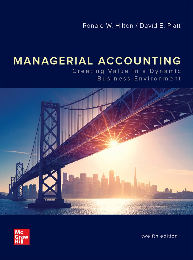 Managerial Accounting: Creating Value in a Dynamic Business Environment (12th Edition) – eBook