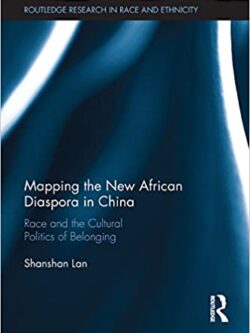 Mapping the New African Diaspora in China – eBook