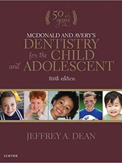 McDonald and Avery’s Dentistry for the Child and Adolescent (10th Edition) – eBook