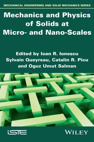 Mechanics and Physics of Solids at Micro- and Nano-Scales – eBook