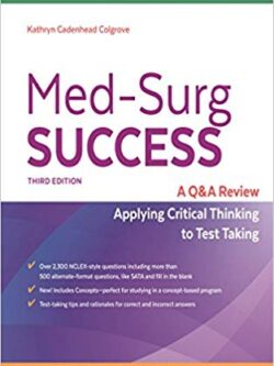 Med-Surg Success A Q&A Review Applying Critical Thinking to Test Taking (3rd Edition) – eBook