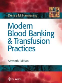 Modern Blood Banking and Transfusion Practices (7th Edition) – eBook