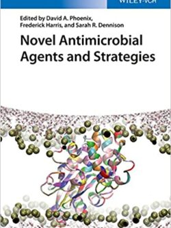 Novel Antimicrobial Agents and Strategies – eBook