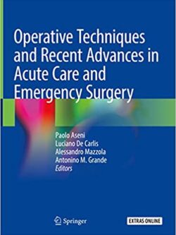 Operative Techniques and Recent Advances in Acute Care and Emergency Surgery – eBook