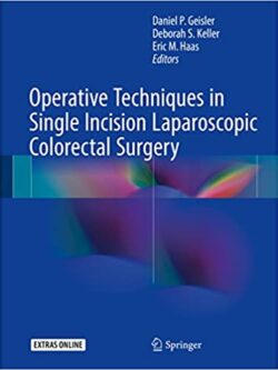 Operative Techniques in Single Incision Laparoscopic Colorectal Surgery – eBook