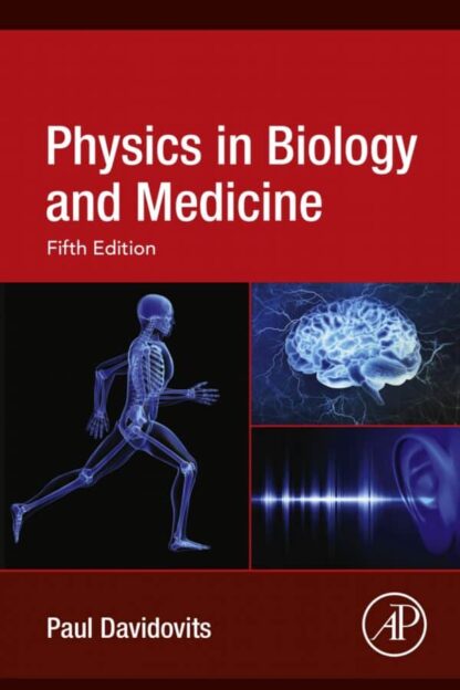 Physics in Biology and Medicine (5th Edition) – eBook