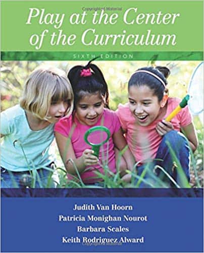 Play at the Center of the Curriculum (6th Edition) – eBook