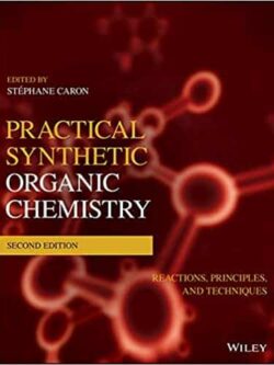 Practical Synthetic Organic Chemistry (2nd Edition) – eBook