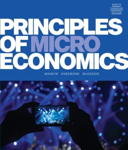 Principles of Microeconomics (8th Canadian Edition) – Mankiw/McKenzie/Kneebone – eBook