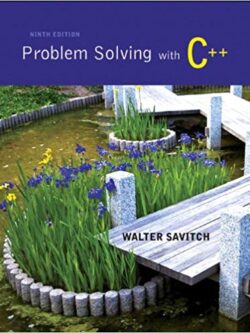 Problem Solving with C++ (9th Edition) – Walter Savitch – eBook