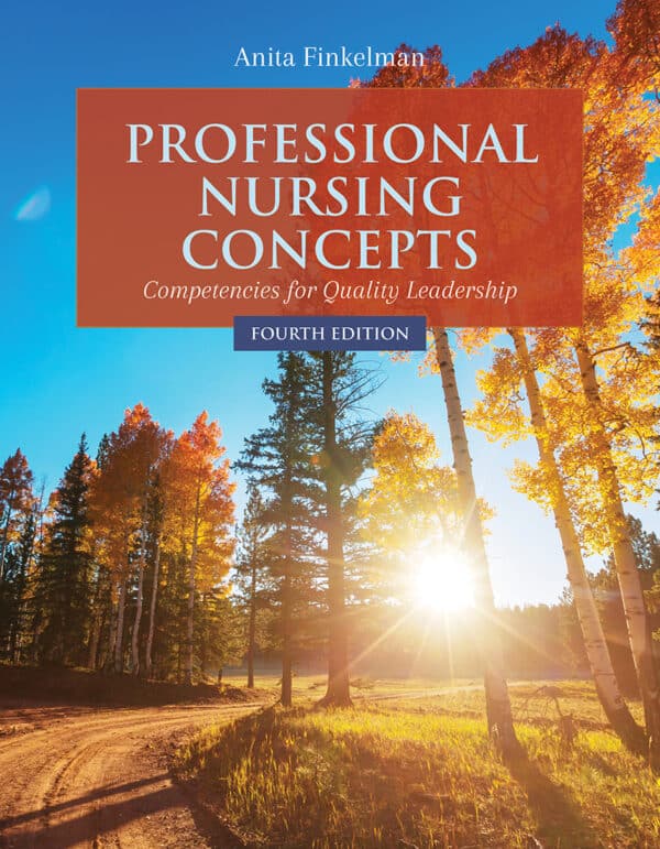 Professional Nursing Concepts: Competencies for Quality Leadership (4th Edition) – eBook