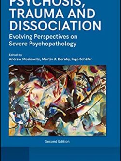 Psychosis, dissociation, and trauma (2nd Edition) - eBook