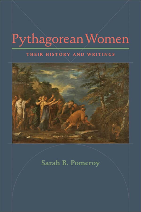 Pythagorean Women: Their History and Writings – eBook