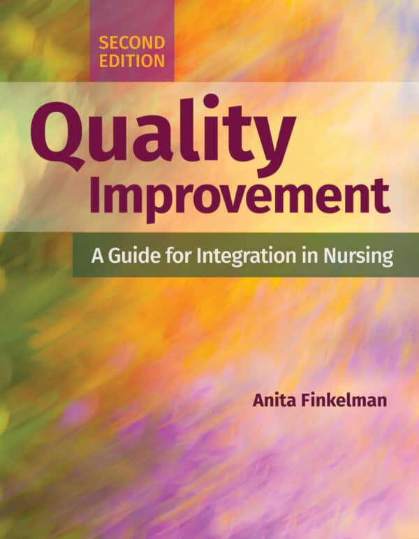 Quality Improvement: A Guide for Integration in Nursing (2nd Edition) – eBook