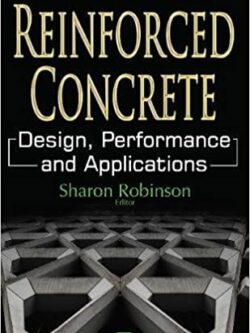 Reinforced Concrete: Design, Performance and Applications – eBook