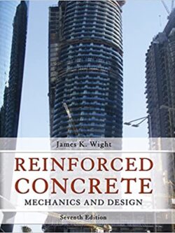 Reinforced Concrete: Mechanics and Design (7th Edition) – eBook