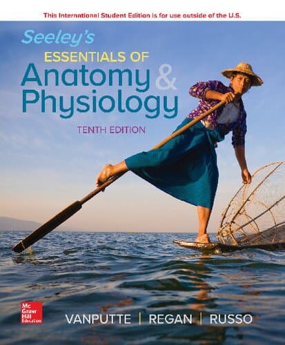 Seeley’s Essentials of Anatomy and Physiology (10th Edition) – International Version – eBook