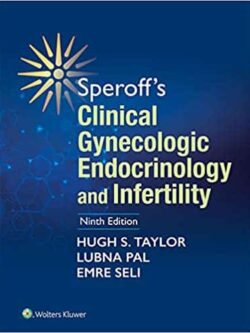 Speroff’s Clinical Gynecologic Endocrinology and Infertility (9th Edition) – eBook