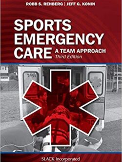 Sports Emergency Care: A Team Approach (3rd Edition) – eBook