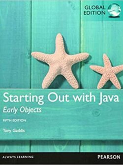 Starting Out with Java Early Objects (5th Global Edition) – eBook