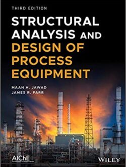 Structural Analysis and Design of Process Equipment (3rd Edition) – eBook