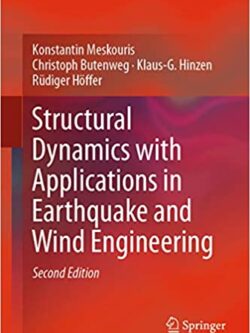 Structural Dynamics with Applications in Earthquake and Wind Engineering (2nd Edition) – eBook