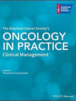 The American Cancer Society’s Oncology in Practice – eBook