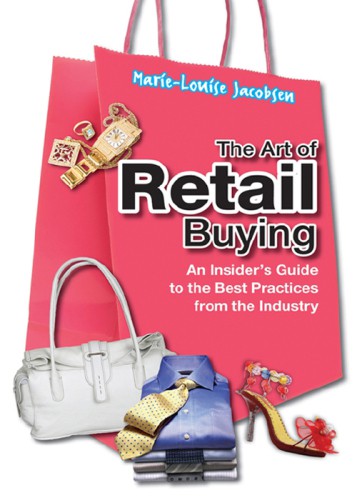 The Art of Retail Buying: An Insider’s Guide to the Best Practices from the Industry – eBook