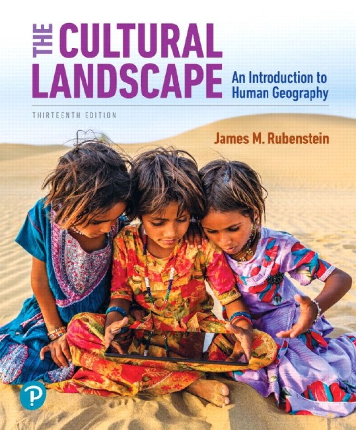 The Cultural Landscape: An Introduction to Human Geography (13th Edition) – eBook