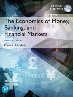 The Economics of Money, Banking and Financial Markets (12th Global Edition) – eBook